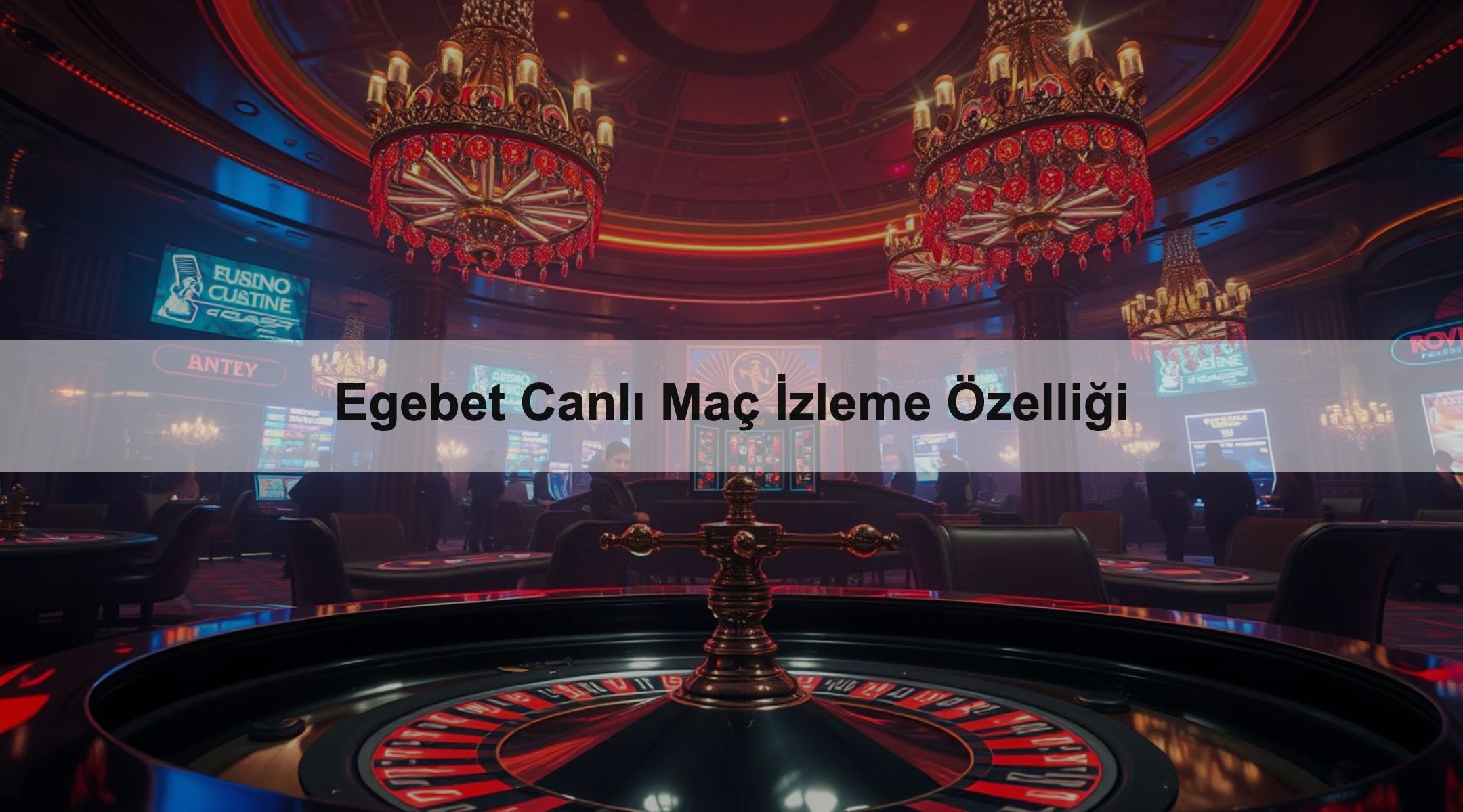 Egebet Canlı Maç İzleme Özelliği